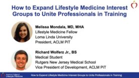 How to Expand Lifestyle Medicine Interest Groups to Unite Professionals in Training