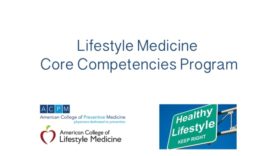 Lifestyle Medicine Core Competencies Program