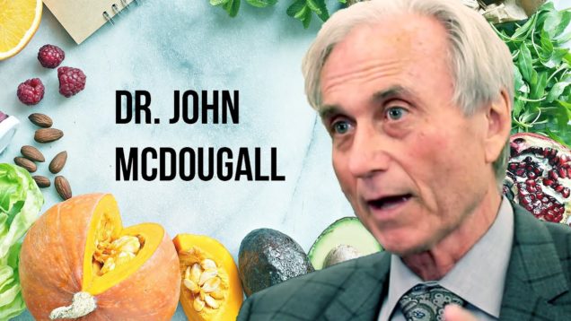 WHY DOCTORS DON’T RECOMMEND VEGANISM #3: Dr John McDougall