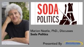 Dr. Mercola & Marion Nestle, PhD on Soda Politics