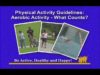 Physical Activity Guidelines – What Counts As Aerobic?