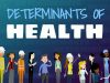 Determinants of Health – A practical approach!